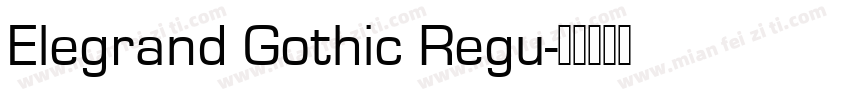 Elegrand Gothic Regu字体转换